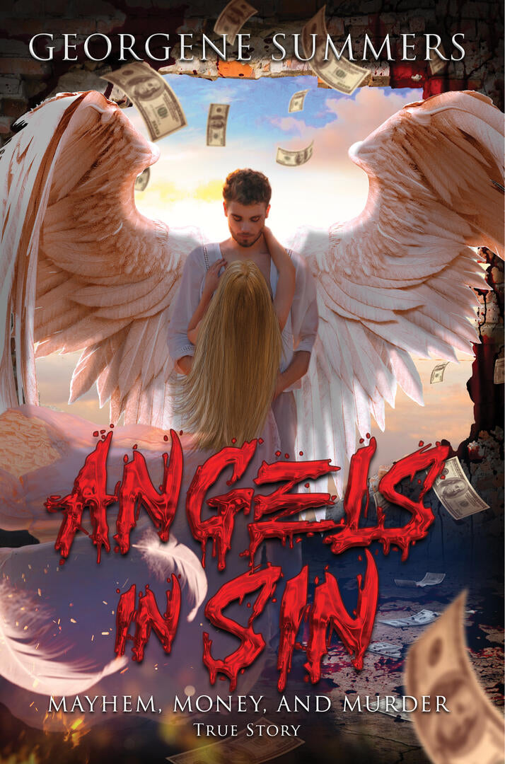 Angels In Sin, Mayhem, Money, and Murder    Special Price!